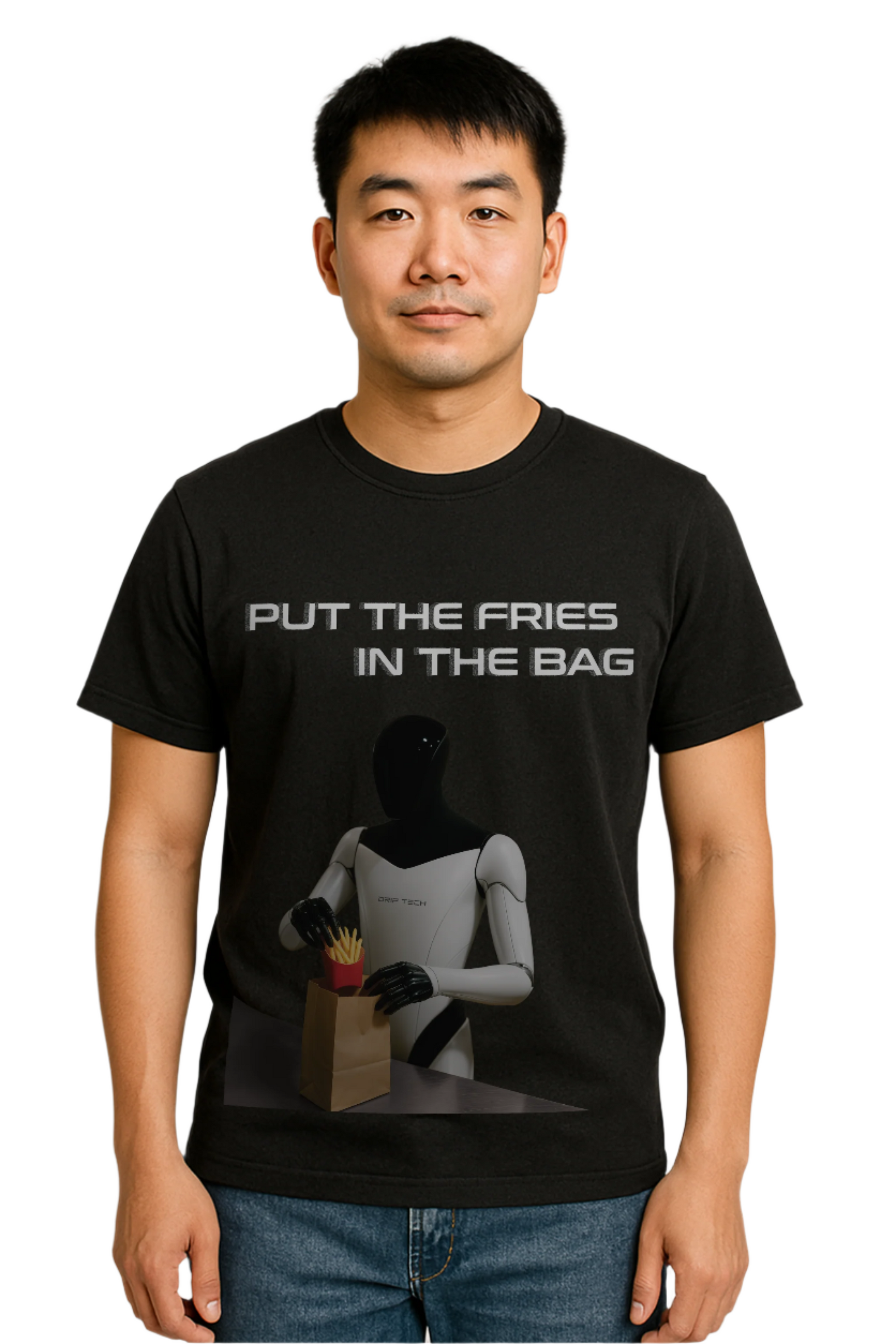 Put the fries in the bag t-shirt